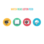 Watch Read Listen Feed