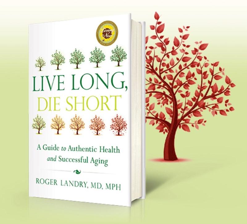 WAMC’s Alan Chartock In Conversation with Dr. Roger Landry about his book Live Long, Die Short: A Guide to Authentic Health and Successful Aging.