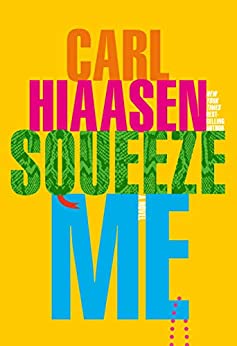 #1677: Carl Hiaasen “Squeeze Me” | The Book Show