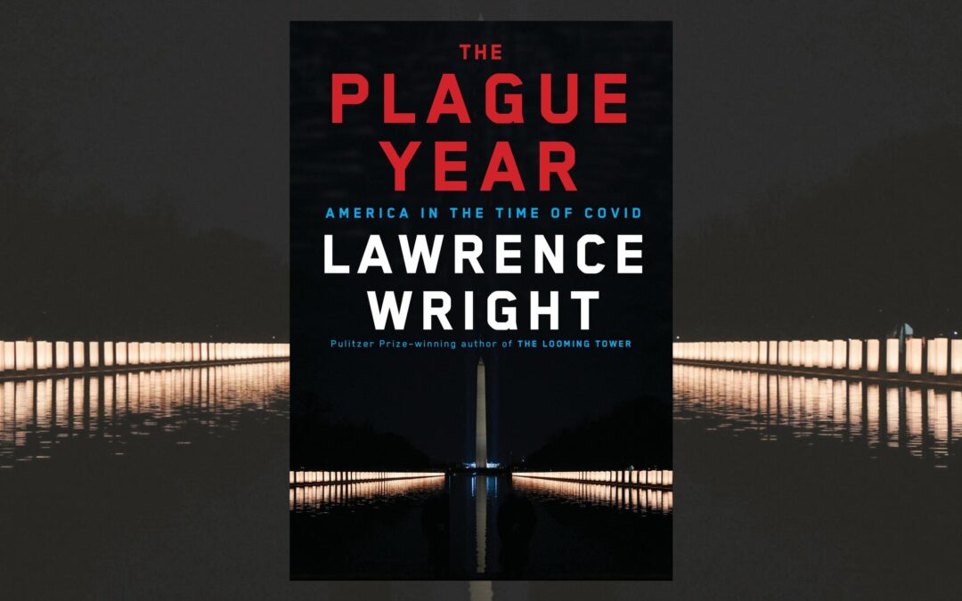 #1719: Lawrence Wright “The Plague Year” | The Book Show