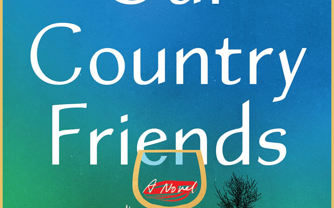 Book cover art for "Our Country Friends"