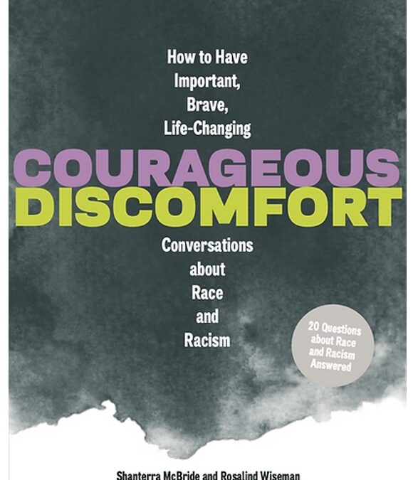 Courageous Discomfort