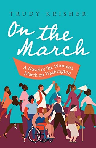 On the March by Trudy Krisher