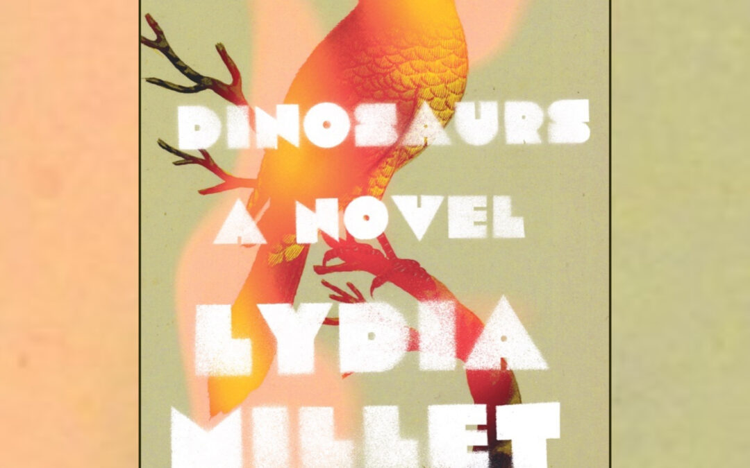 1805 – Lydia Millet – Dinosaurs | The Book Show