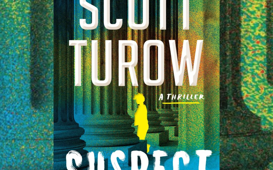 1807 – Scott Turow – Suspect | The Book Show
