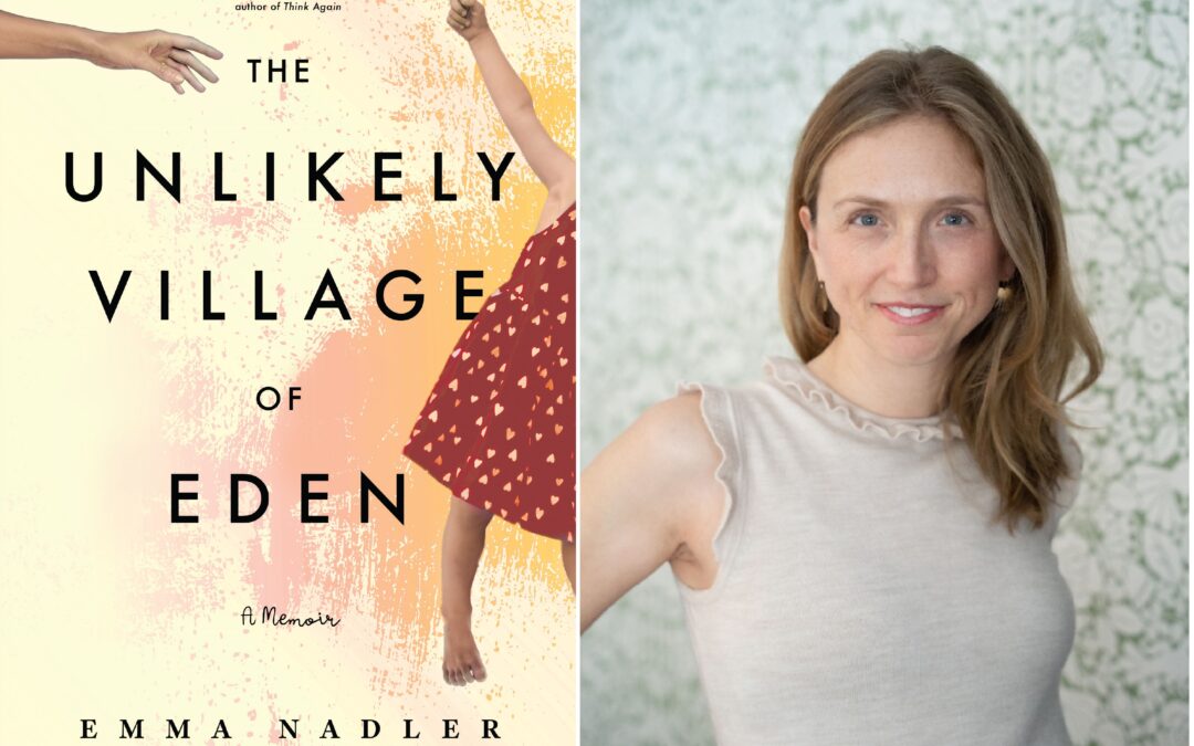 #1764: Emma Nadler on “The Unlikely Village of Eden” | 51%