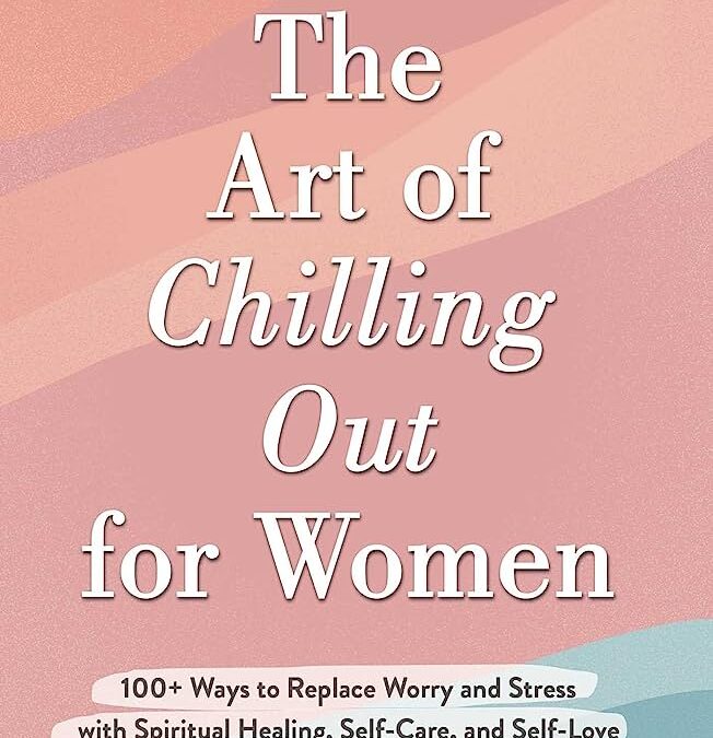 #1769: Angela Coleman on “The Art of Chilling Out for Women” | 51%