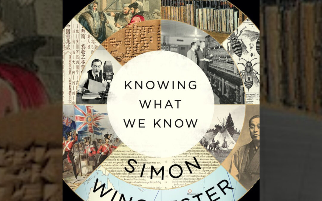 1828 – Simon Winchster – Knowing What We Know |The Book Show