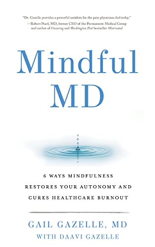 #1780: Dr. Gail Gazelle on How to Be a “Mindful MD” | 51%