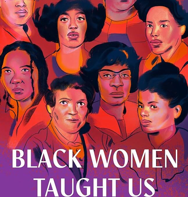 Jenn Jackson on “What Black Women Taught Us”