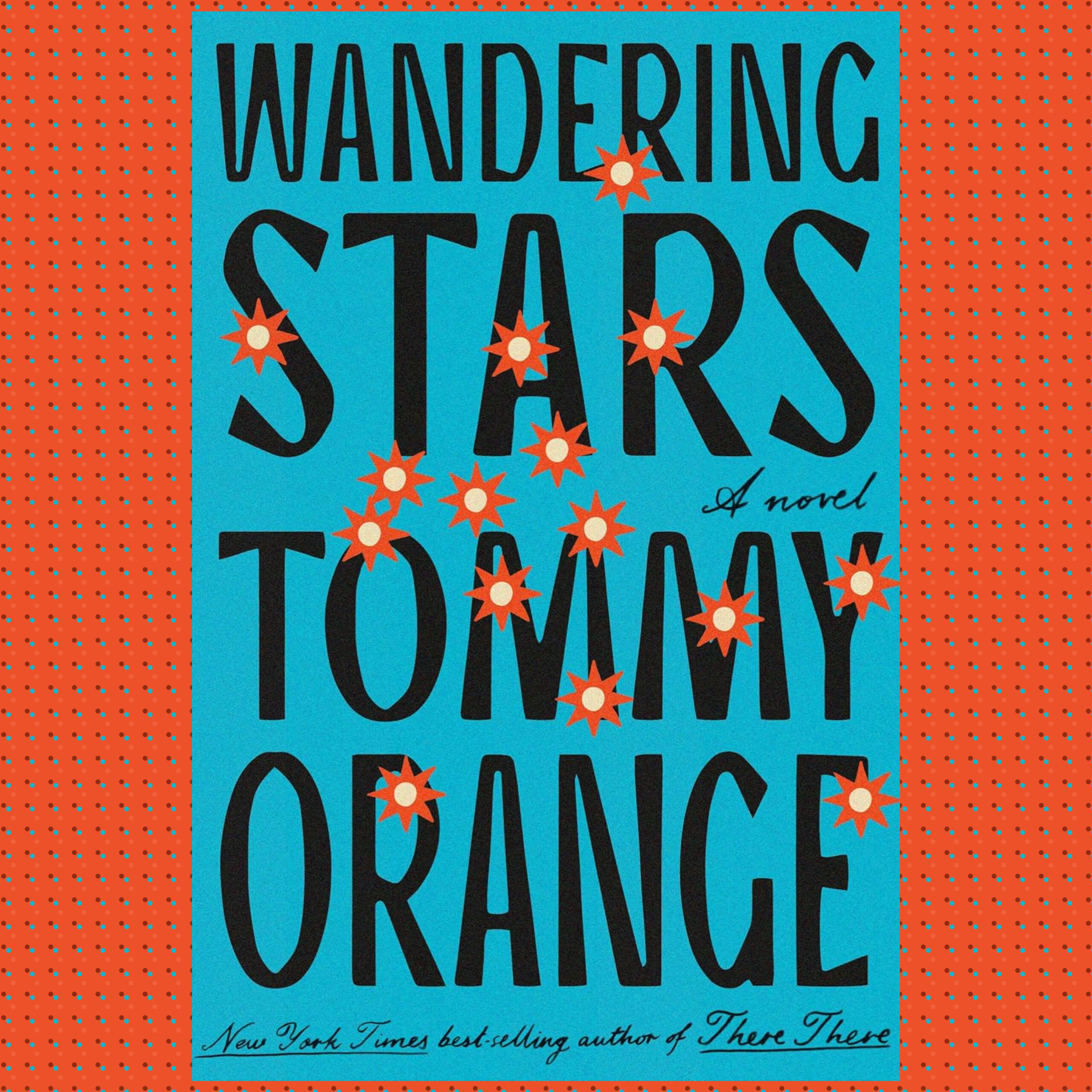The Book Show | Tommy Orange – Wandering Stars