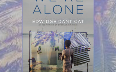 The Book Show | Edwidge Danticat – We’re Alone: Essays