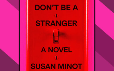 The Book Show | Susan Minot – Don’t Be a Stranger