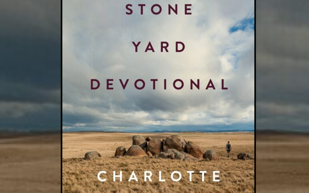 The Book Show | Charlotte Wood – Stone Yard Devotional